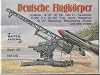 Deutsche Flugkörper: Vorläufer / RZ 65 / RZ 100 / WGr 21 / Panzerblitz / R 4/M / X 4 / Hs 293 / Fritz / Hecht / Wasserfall / Hs 117 / Rheinbote / Rheintochter / Enzian und viele Band 103§andere (Volume 103)