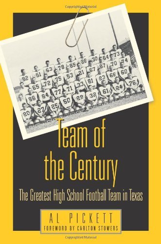 Team of the Century: The Greatest High School Football Team in Texas
