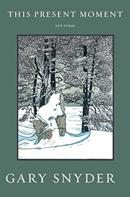 This Present Moment: New Poems