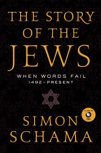 The Story of the Jews Volume 2 by Simon Schama