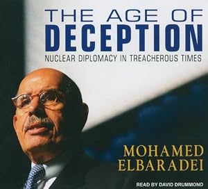The Age of Deception: Nuclear Diplomacy in Treacherous Times