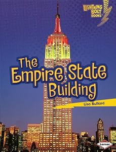 The Empire State Building (Lightning Bolt Books: Famous Places)