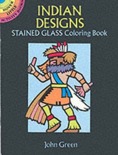 Indian Designs Stained Glass Coloring Book (Dover Stained Glass Coloring Book)