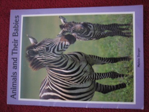 Animals and Their Babies: Student Edition (Early Science Big Books) by Melvin Berger
