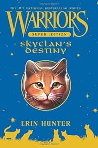 Warriors Super Edition: SkyClan's Destiny