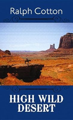 High wild desert