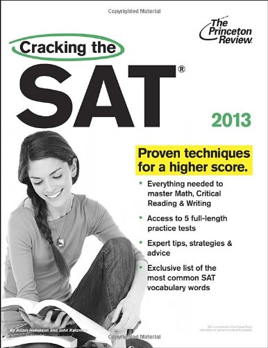 Cracking the SAT, 2013 Edition by Princeton Review