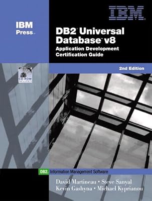 DB2 Universal Database V8 Application Development Certification Guide (IBM Press Series--Information Management)