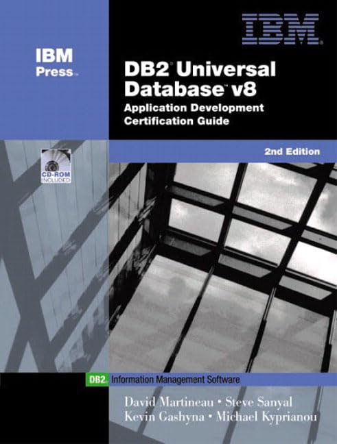DB2 Universal Database V8 Application Development Certification Guide (IBM Press Series--Information Management) by David Martineau