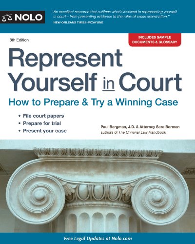 Represent Yourself in Court by Paul Bergman