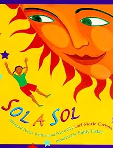 Sol a Sol: Original and Selected Bilingual Poems (Spanish Edition)