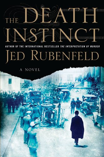 The Death Instinct: A Novel by Jed Rubenfeld