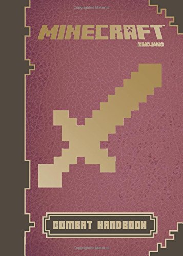 Minecraft: Combat Handbook: An Official Mojang Book by Scholastic