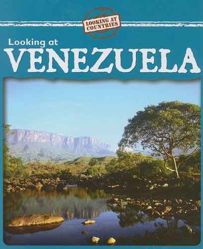 Looking at Venezuela (Looking at Countries) by Kathleen Pohl