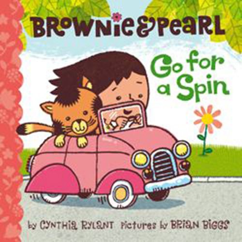 Brownie &amp; Pearl Go for a Spin by Cynthia Rylant