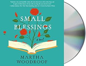 Small Blessings: A Novel