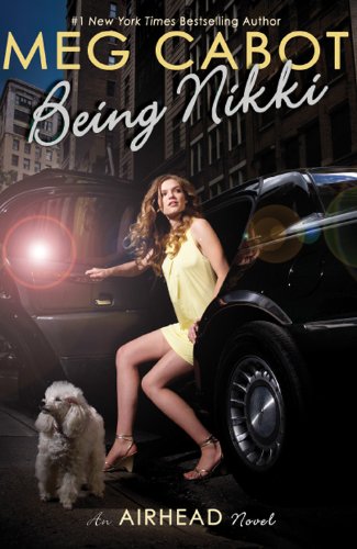 Airhead Book 2: Being Nikki: An Airhead Novel by Meg Cabot