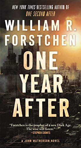 One Year After: A John Matherson Novel by William R Forstchen