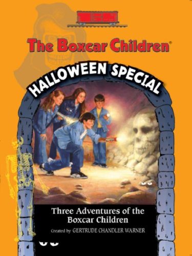 The Boxcar Children Halloween Special (Boxcar Children Mysteries) by Gertrude Chandler Warner