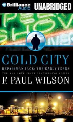 Cold City: A Repairman Jack Novel (Repairman Jack: Early Years Trilogy)