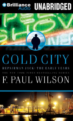 Cold City: A Repairman Jack Novel (Repairman Jack: Early Years Trilogy) by Alexander Cendese