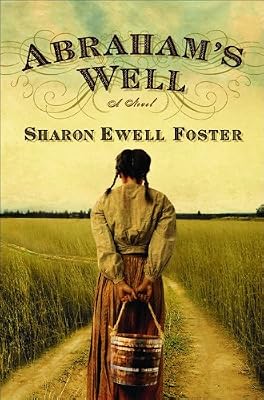 Abraham's Well: A Novel