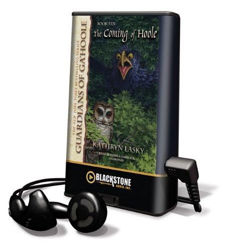 Guardians of Ga'hoole, Book 10: The Coming of Hoole by Kathryn Lasky