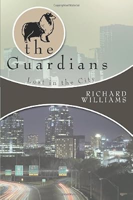 The Guardians: Lost in the City Book II