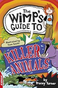 Killer Animals: EDGE: The Wimp's Guide to:
