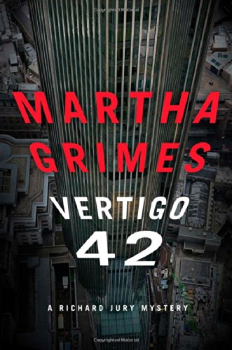 Vertigo 42: A Richard Jury Mystery by Martha Grimes