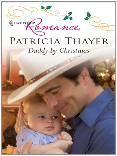 Daddy by Christmas by Patricia Thayer