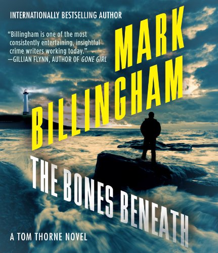The Bones Beneath by Mark Billingham