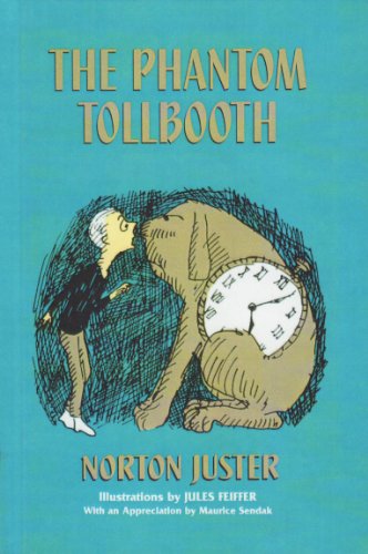 The Phantom Tollbooth by Norton Juster