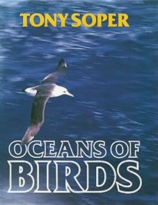 Oceans of Birds by Tony Soper
