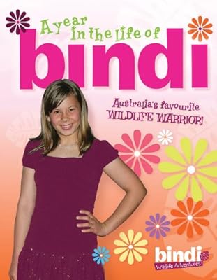 A Year in the Life of Bindi (Bindi Wildlife Adventures)
