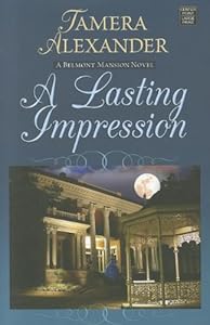 A Lasting Impression by Tamera Alexander