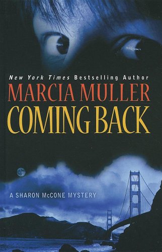 Coming Back by Marcia Muller