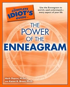 The Complete Idiot's Guide to the Power of the Enneagram