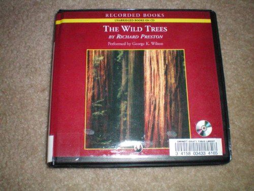The Wild Trees by Richard Preston