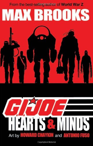 G.I. JOE: Hearts & Minds by Max Brooks
