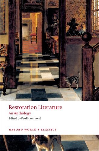Restoration Literature: An Anthology (Oxford World's Classics) by Paul Hammond
