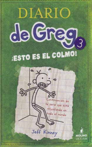 Esto Es el Colmo = The Last Straw by Jeff Kinney