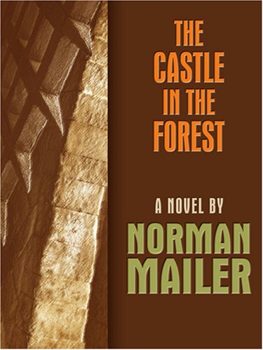The Castle in the Forest (Basic) by Norman Mailer