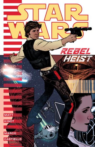 Star Wars: Rebel Heist by Matt Kindt