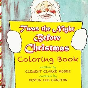 Twas the Night Before Christmas: Coloring Book