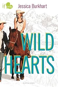 Wild Hearts: An If Only novel