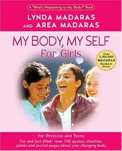 My Body, My Self for Girls: The "What's Happening to My Body?" Workbook