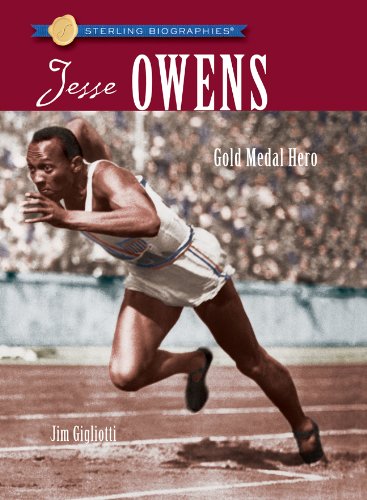 Sterling Biographies&reg;: Jesse Owens: Gold Medal Hero by Jim Gigliotti