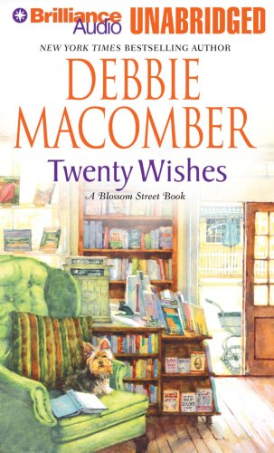 Twenty Wishes (Blossom Street, No. 4) by Debbie Macomber