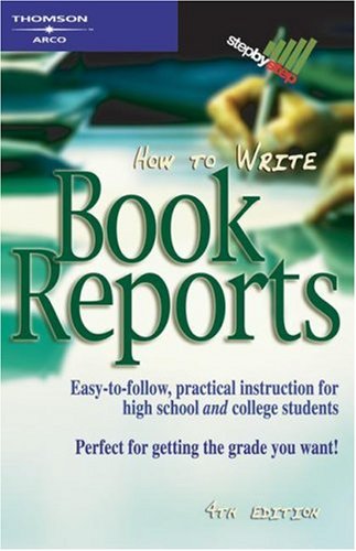 How to Write Book Reports 4E by Arco